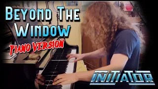 Beyond the Window - Initiator (Piano Version)