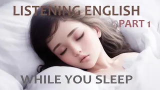 Nghe tiếng anh khi ngủ, listening English white you sleep, part 1