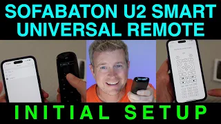 SofaBaton U2 Smart Remote Setup & Adding Devices Demo