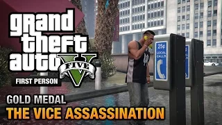 GTA 5 - Mission #42 - The Vice Assassination [First Person Gold Medal Guide - PS4]