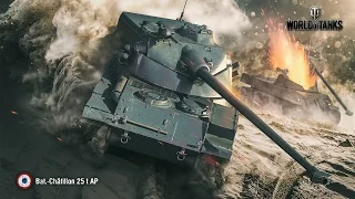BAT.-CHÂTILLON 25 T AP!   Выполнения ЛБЗ СТ 15! World of Tanks