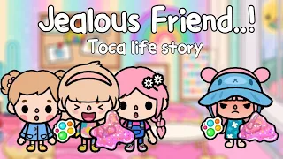 Jealous Friend..!👀💔👭🏼| Toca Life World 🌎 เพื่อนขี้อิจฉา! | Toca Boca | Toca Story