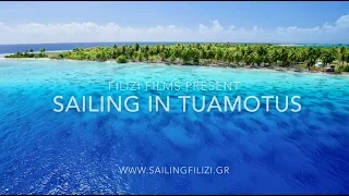 13 - Sailing in Tuamotus- French Polynesia