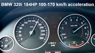 BMW 320i 184HP automatic 100-170km/h acceleration