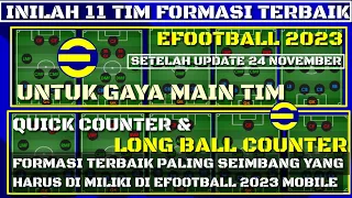 INILAH 11 TIM FORMASI TERBAIK EFOOTBALL 2023 UNTUK GAYA MAIN TIM QUICK COUNTER & LONG BALL COUNTER