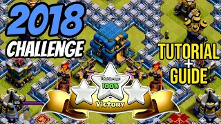10 YEARS OF CLASH: 2018 CHALLENGE TUTORIAL | Easy 3 Star Guide | Clash of Clans