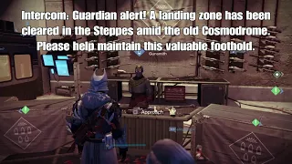 Idle Dialogue, The Tower | Intercom: "The Steppes Amid the Old Cosmodrome" | Destiny