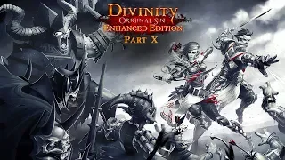 Divinity Original Sin Enhanced Edition Part 10 - Have you heard of the Philosophy of Death?