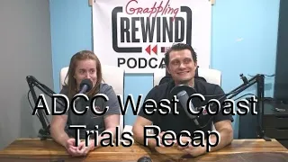 ADCC West Coast Trials 2024 Recap Every Final GRP #333