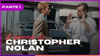 Il Cinema di... Christopher Nolan - Parte 1