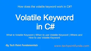 Volatile Keyword in C# | How Volatile Keyword Works in C# | What is Volatile Keyword C# | Volatile