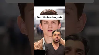 Tom Holland regrets