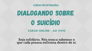 Palestra 9: Setembro Amarelo: Pra que? Pra quem?