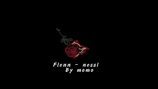 Flenn - Nessi (S L O W E D + R E V R B) Lyrics - By momo