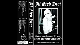 Al Bird Dirt - Alice Alice (Lost Home Recordings - 1999-2009)