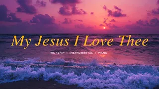 3 Hours Beautiful Relaxing Hymns - My Jesus I Love Thee | Instrumental Music | 피아노로 듣는 찬송가