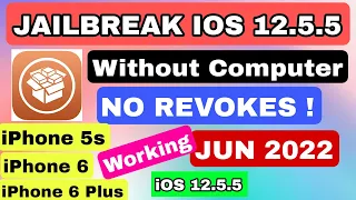 JAILBREAK iOS 12.5.5 WITHOUT COMPUTER JUN 2022 WORKING 100% IPHONE 5S IPHONE 6 JAILBREAK 2022