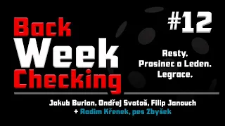 BackWeekChecking #12: Resty. Prosinec a leden. Legrace.