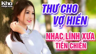 Thư Cho Vợ Hiền, 24h Phép... LK Nhạc Lính Rumba Thời Chiến Gây Nghiện