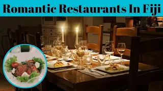 Top 5 Most Romantic Restaurants In Fiji | Advotis4u