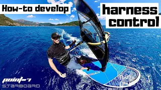 How to develop control in the harness!