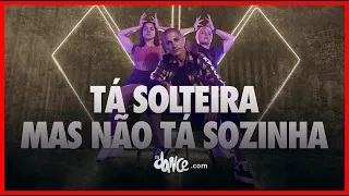 Tá Solteira, Mas Não Tá Sozinha - Ivete Sangalo, Xanddy  | FitDance (Coreografia) | Dance Video