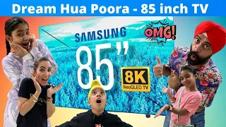 Dream Hua Poora - 85 inch TV | RS 1313 VLOGS | Ramneek Singh 1313