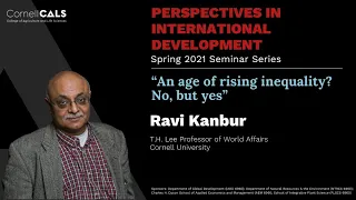 Ravi Kanbur: An age of rising inequality? No, but yes