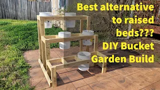 Better than traditional raised garden beds? - Raised Bucket Garden DIY Project