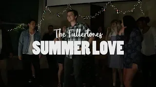 SUMMER LOVE - JUSTIN TIMBERLAKE (a Cappella Cover by The Fullertones)