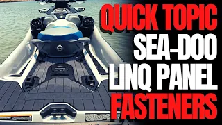 Sea-Doo LinQ Panel Fasteners: WCJ Quick Topic