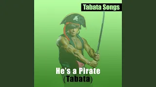 He's a Pirate (Tabata)