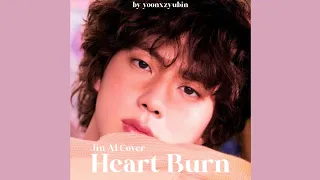 Heart Burn (Jin AI Cover) - by yoonxzyubin_