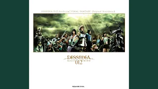 「Lux Concordiae」from DISSIDIA 012 [duodecim] FINAL FANTASY