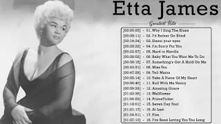 Etta James Best Of || Etta James Greatest Hits || Etta James Playlist