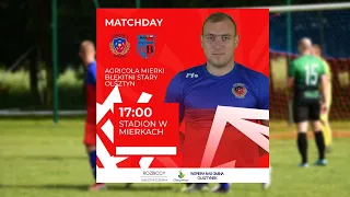 AGRICOLA MIERKI VS TORPEDA ROŻENTAL - MECZ NA ŻYWO #wmzpn