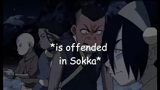 Sokka Being a Meme for 4 Minutes Straight {REUPLOAD}