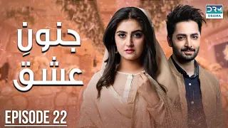 Pakistani Drama | Junoon e Ishq - Episode 22 | Danish Taimoor & Hiba Bukhari | CO1O #danishtaimoor