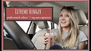 MY ANOREXIA RECOVERY // Extreme Hunger // professional advice & my own experience