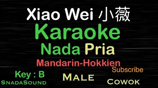 SIAU WEI -小薇Lagu Mandarin/Hokkien|KARAOKE NADA PRIA​⁠-Male-Ciwok-laki-laki@ucokku
