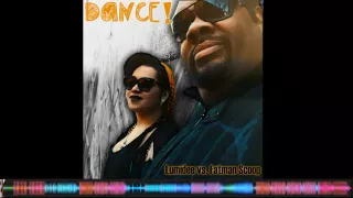 Dance! VooDoo & Serano (Club Mix) - Lumidee vs. Fatman Scoop