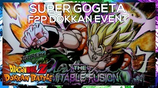 F2P Guide: NO STONES! Super Gogeta Dokkan Event! Super2 - 50 STA | DBZ Dokkan Battle