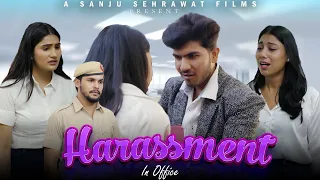Harassment in office | Sanju Sehrawat 2.0 | Short Film