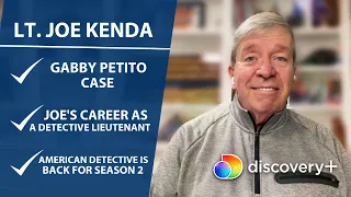 Lt. Joe Kenda: Gabby Petito, Homicide Hunter & American Detective | Full Episode | discovery+