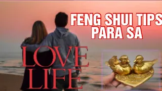 Feng Shui Tips Para Sa Iyong Love Life ❤️