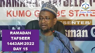 RAMADAN TAFSEER DAY (15) 1443AH2022 || Dr. Abdallah Usman Gadon Kaya