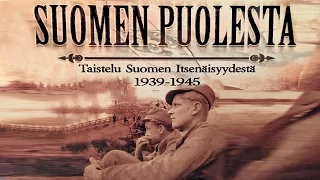 Suomen Puolesta -dokumentti / OSA 3 "Talvisota"