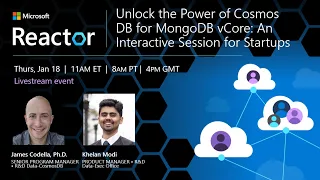 Unlock the Power of Azure Cosmos DB for MongoDB vCore: An Interactive Session for Startups