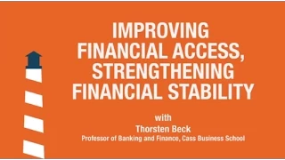 Improving Financial Access and Strengthening Financial Stability