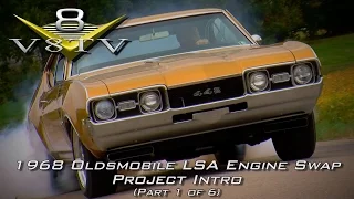 1968 Oldsmobile Cutlass Supercharged 6.2 LSA Engine Install Swap Video Part 1 V8TV